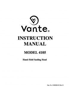 Vante Model 4105 Hand-Held Sealing Head