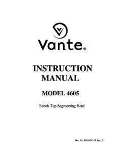 Vante Model 4605 Bench-Top Segmenting Head